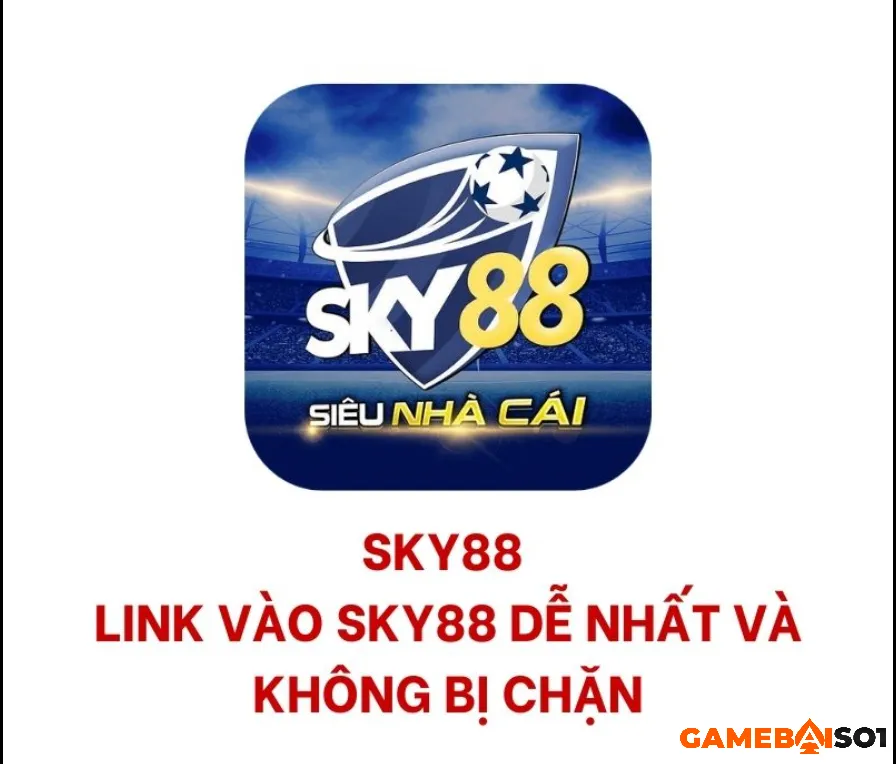 LINK VÀO SKY88 CHÍNH THỨC - NHÀ CÁI SKY88